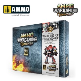 AMMO WARGAMING UNIVERSE 03 - Weathering Combat Armour